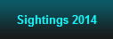 Sightings 2014