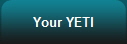 Your YETI